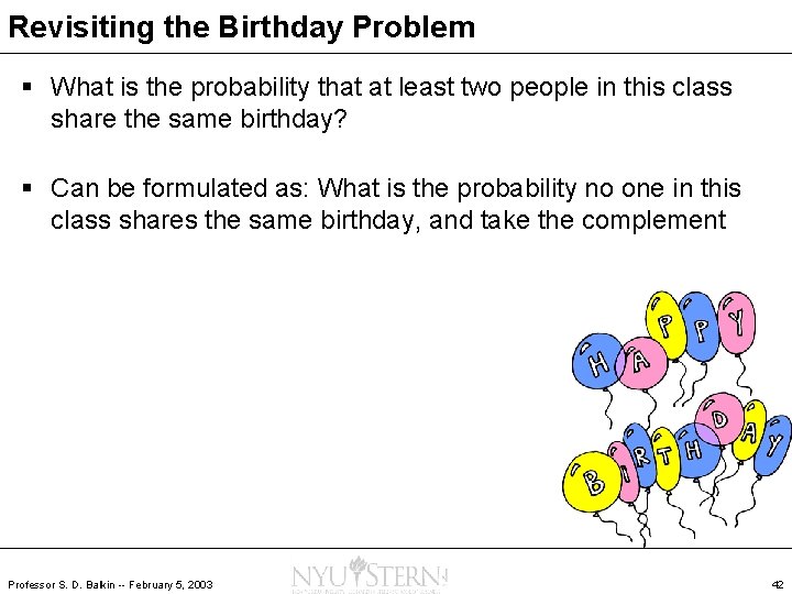 Revisiting the Birthday Problem § What is the probability that at least two people