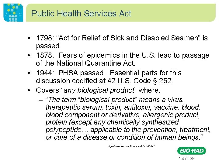 Public Health Services Act • 1798: “Act for Relief of Sick and Disabled Seamen”