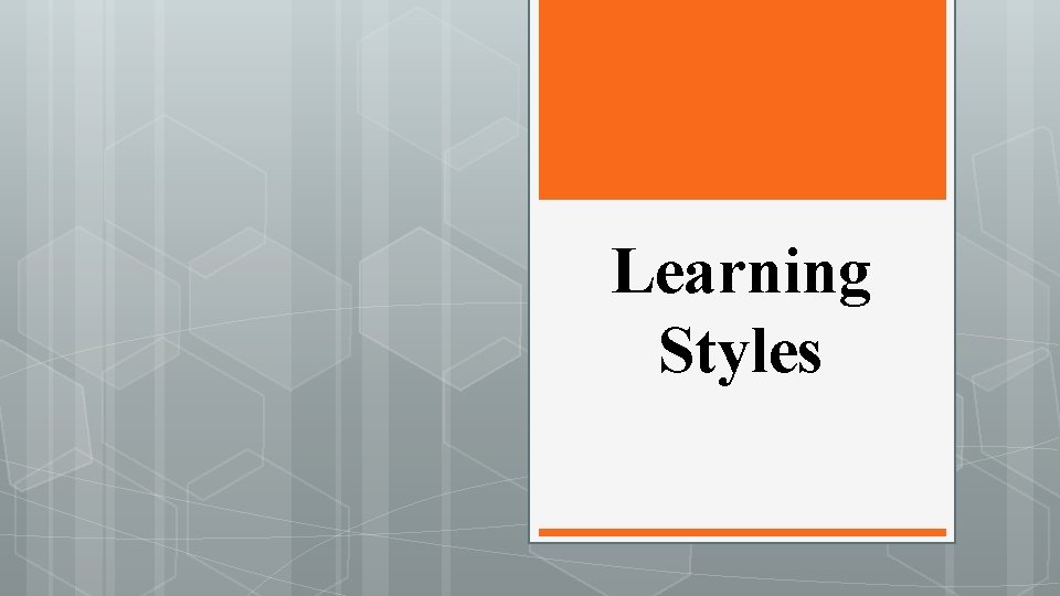 Learning Styles 