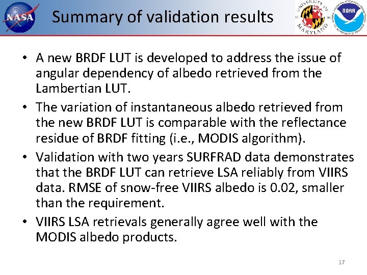 Summary of validation results • A new BRDF LUT is developed to address the Summary of validation results • A new BRDF LUT is developed to address the