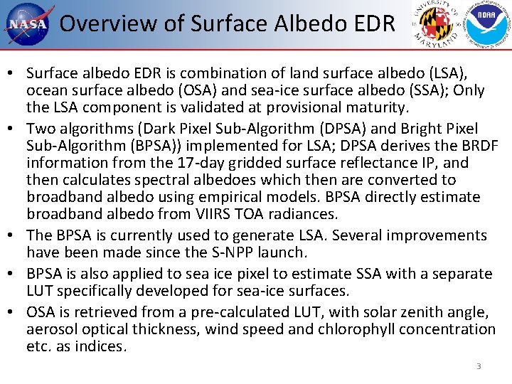 Overview of Surface Albedo EDR • Surface albedo EDR is combination of land surface Overview of Surface Albedo EDR • Surface albedo EDR is combination of land surface