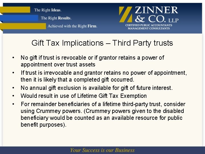 Gift Tax Implications – Third Party trusts • • • No gift if trust