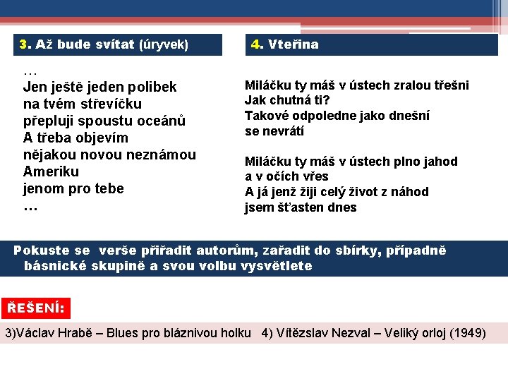 3. Až bude svítat (úryvek) … Jen ještě jeden polibek na tvém střevíčku přepluji