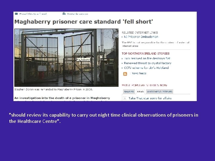"should review its capability to carry out night time clinical observations of prisoners in
