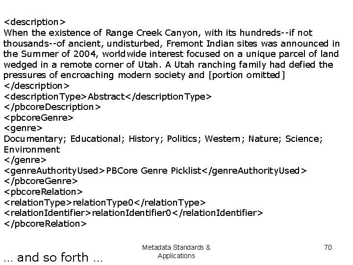 <description> When the existence of Range Creek Canyon, with its hundreds--if not thousands--of ancient,