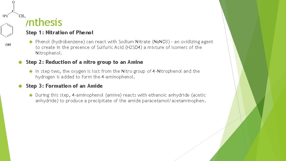 Synthesis Step 1: Nitration of Phenol Step 2: Reduction of a nitro group to