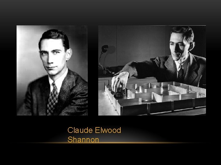 Claude Elwood Shannon 