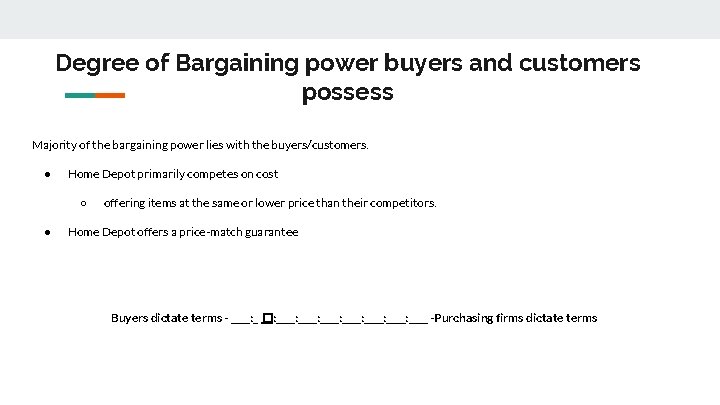 Degree of Bargaining power buyers and customers possess Majority of the bargaining power lies