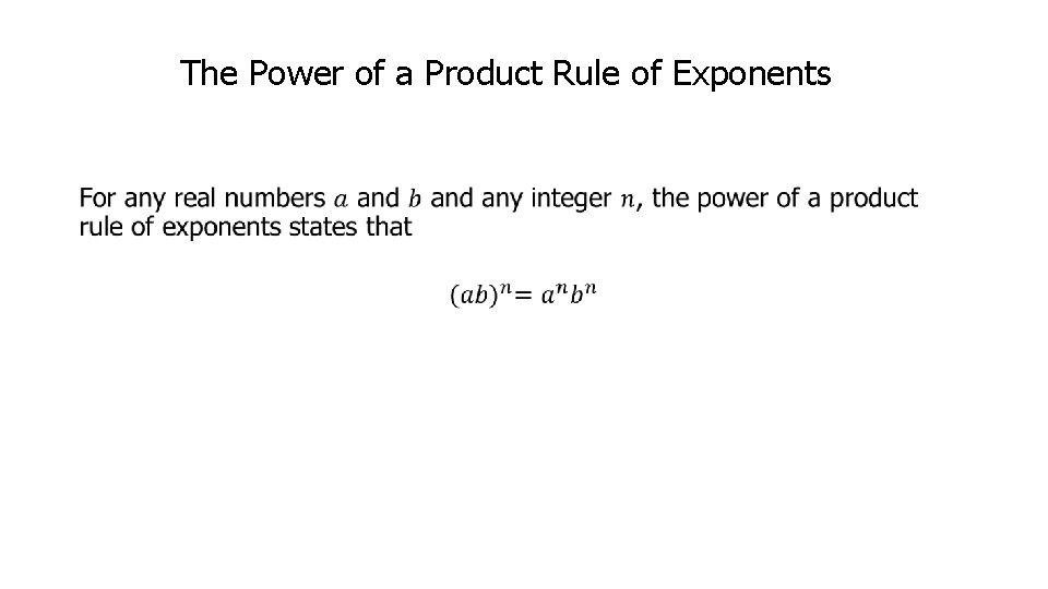 The Power of a Product Rule of Exponents • 