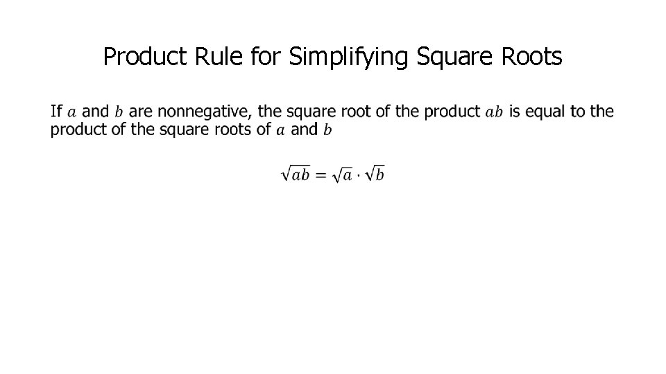 Product Rule for Simplifying Square Roots • 
