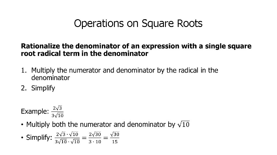 Operations on Square Roots • 