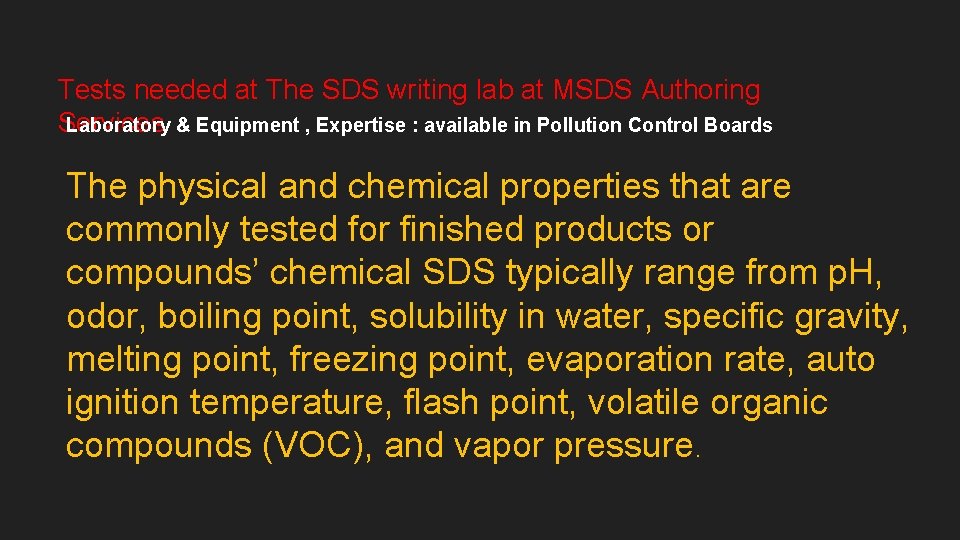 Tests needed at The SDS writing lab at MSDS Authoring Laboratory & Equipment ,