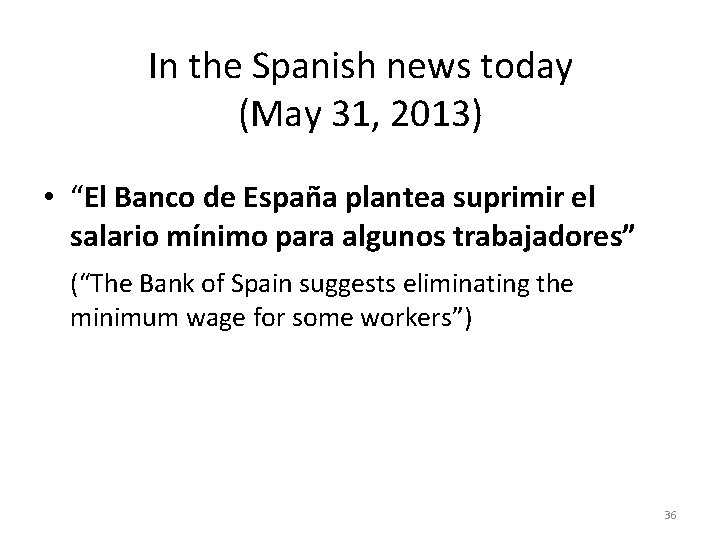 In the Spanish news today (May 31, 2013) • “El Banco de España plantea