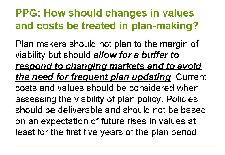 PPG: How should changes in values and costs be treated in plan-making? Plan makers