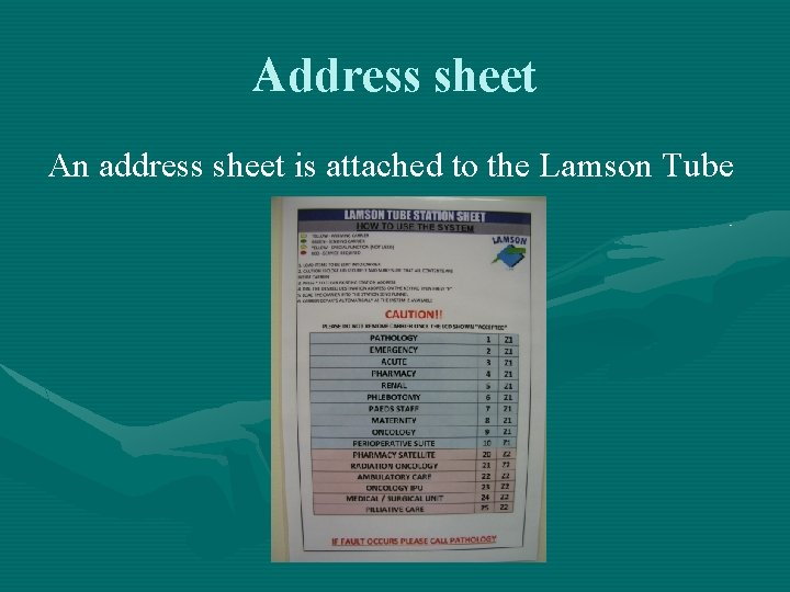 Address sheet An address sheet is attached to the Lamson Tube Address sheet An address sheet is attached to the Lamson Tube