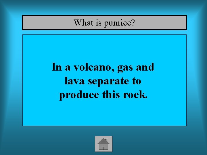 What is pumice? In a volcano, gas and lava separate to produce this rock.