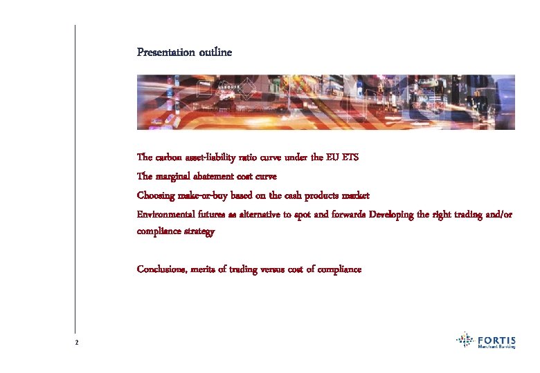 Presentation outline The carbon asset-liability ratio curve under the EU ETS The marginal abatement