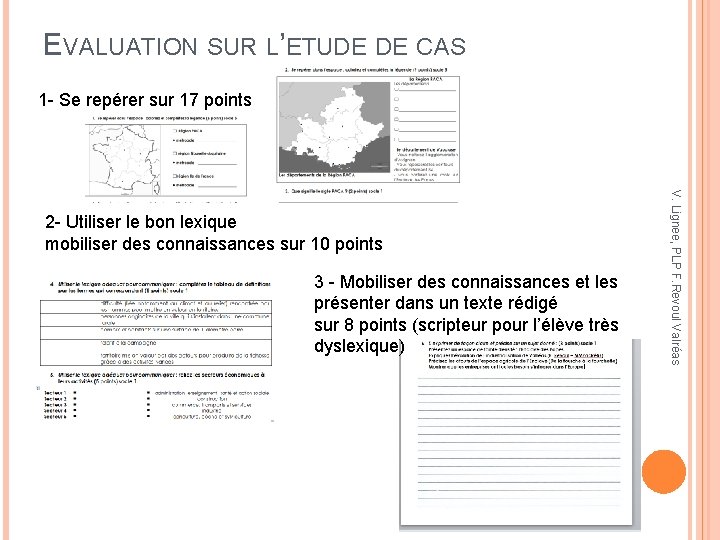 EVALUATION SUR L’ETUDE DE CAS 1 - Se repérer sur 17 points 3 -