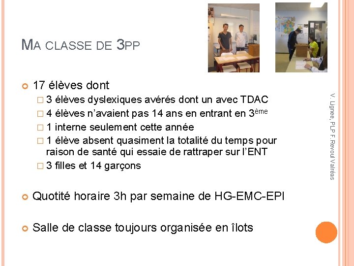 MA CLASSE DE 3 PP 17 élèves dont � 4 élèves n’avaient pas 14