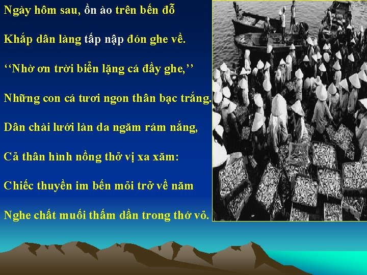 Ngày hôm sau, ồn ào trên bến đỗ Khắp dân làng tấp nập đón