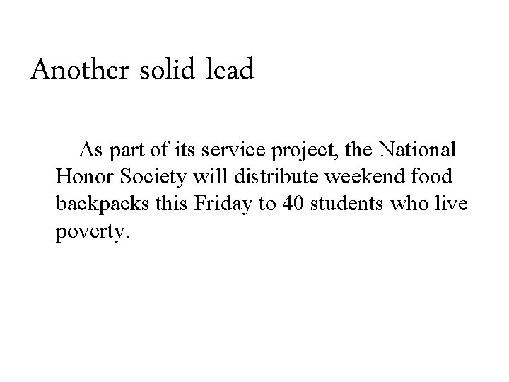 Another solid lead As part of its service project, the National Honor Society will