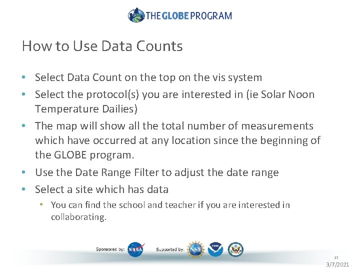 How to Use Data Counts • Select Data Count on the top on the