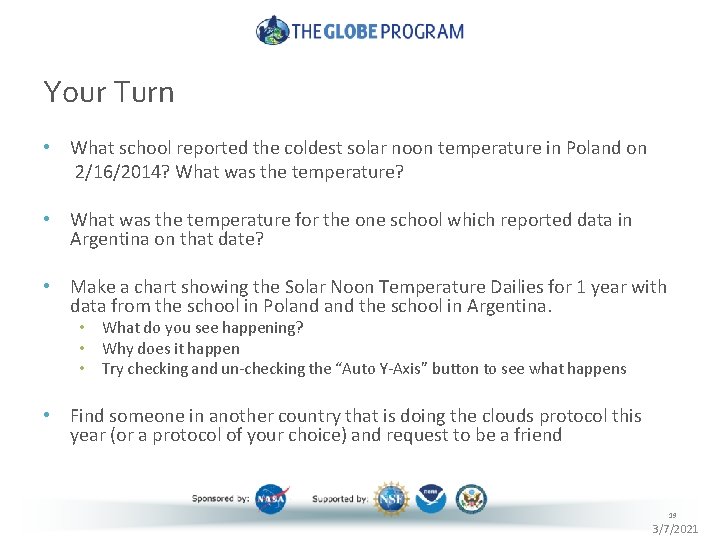Your Turn • What school reported the coldest solar noon temperature in Poland on