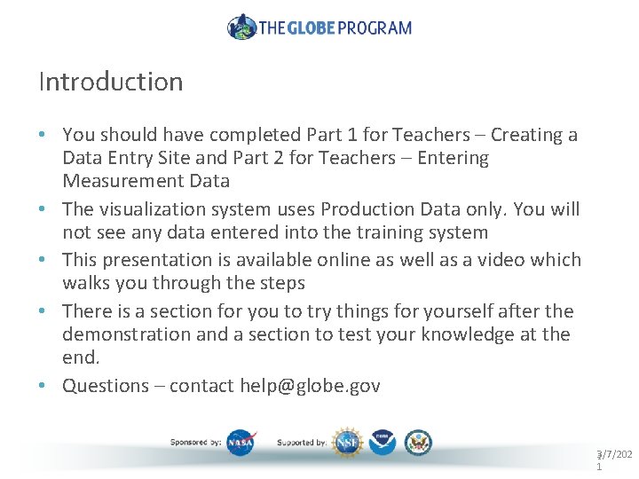Introduction • You should have completed Part 1 for Teachers – Creating a Data
