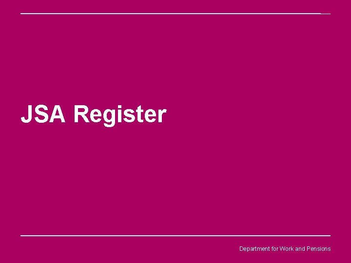 JSA Register Department for Work and Pensions 