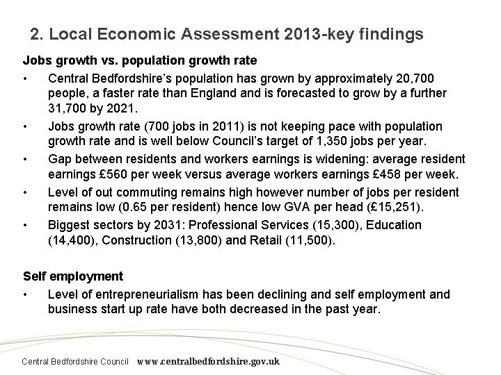 2. Local Economic Assessment 2013 -key findings Jobs growth vs. population growth rate •