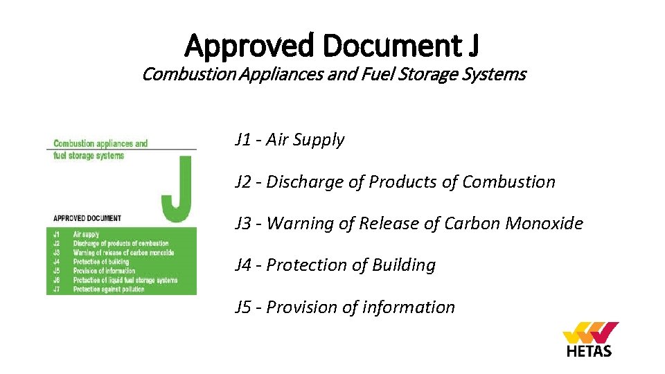 Approved Document J Combustion Appliances and Fuel Storage Systems J 1 - Air Supply