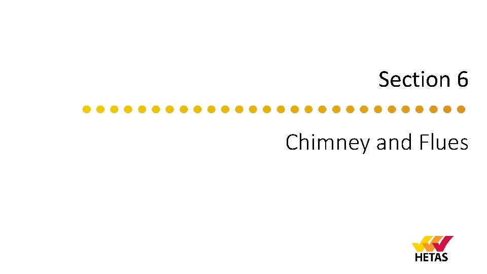 Section 6 Chimney and Flues 