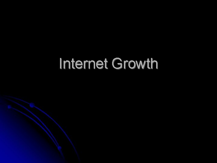 Internet Growth 