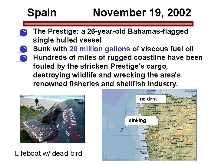 Spain • • • November 19, 2002 The Prestige: a 26 -year-old Bahamas-flagged single