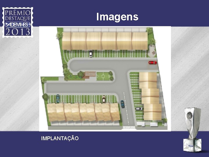 Imagens IMPLANTAÇÃO 