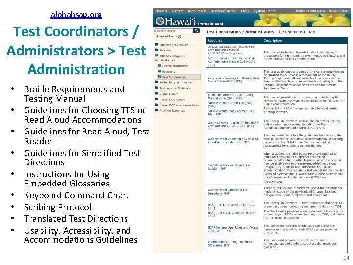 alohahsap. org Test Coordinators / Administrators > Test Administration • Braille Requirements and Testing