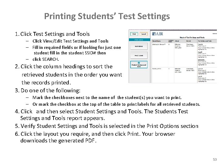 Printing Students’ Test Settings 1. Click Test Settings and Tools – Click View/Edit Test