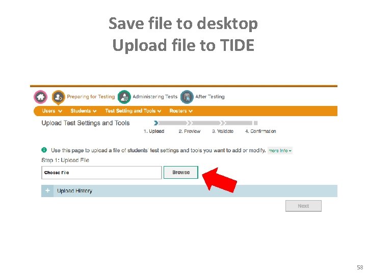 Save file to desktop Upload file to TIDE 58 