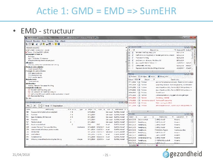 Actie 1: GMD = EMD => Sum. EHR • EMD - structuur 21/04/2018 -