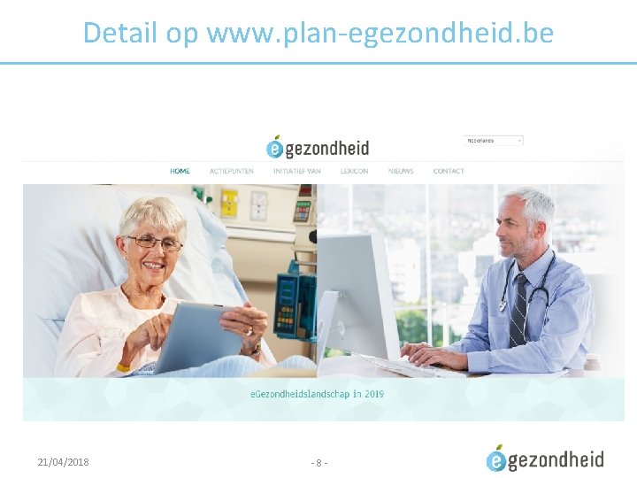 Detail op www. plan-egezondheid. be 21/04/2018 - 