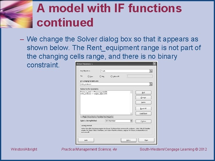 A model with IF functions continued – We change the Solver dialog box so A model with IF functions continued – We change the Solver dialog box so