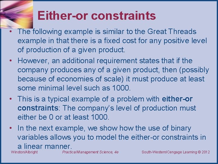 Either-or constraints • The following example is similar to the Great Threads example in Either-or constraints • The following example is similar to the Great Threads example in
