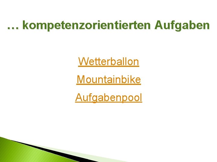 … kompetenzorientierten Aufgaben Wetterballon Mountainbike Aufgabenpool 