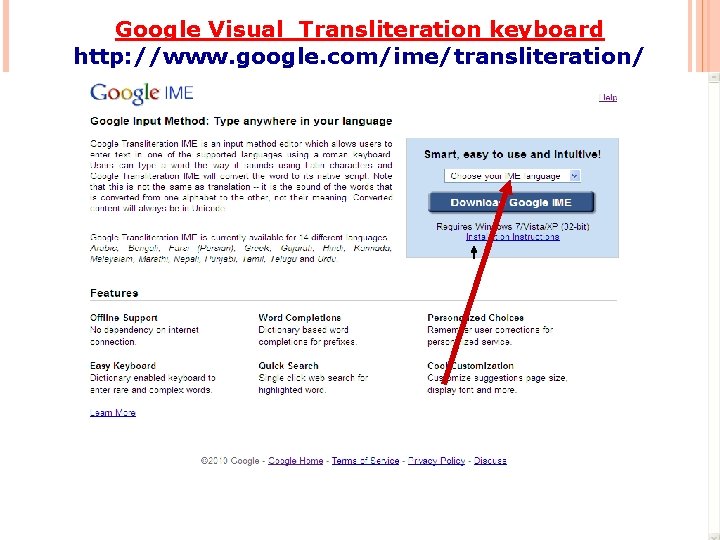 Google Visual Transliteration keyboard http: //www. google. com/ime/transliteration/ 23 23 