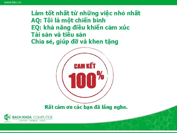 Làm tốt nhất từ những việc nhỏ nhất AQ: Tôi là một chiến binh