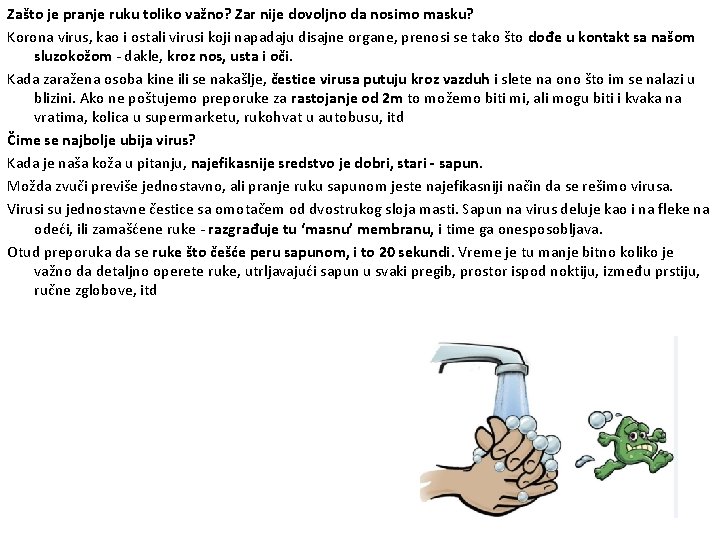 Zašto je pranje ruku toliko važno? Zar nije dovoljno da nosimo masku? Korona virus,