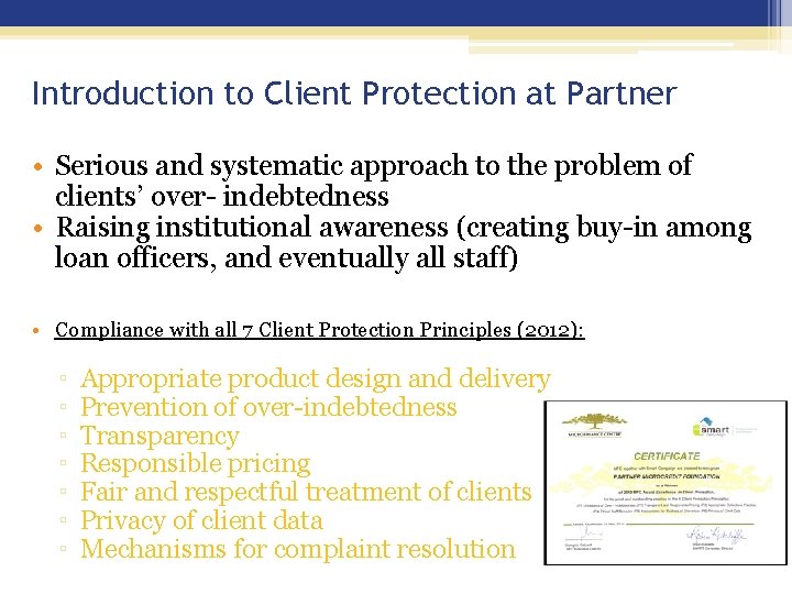Introduction to Client Protection at Partner • Serious and systematic approach to the problem
