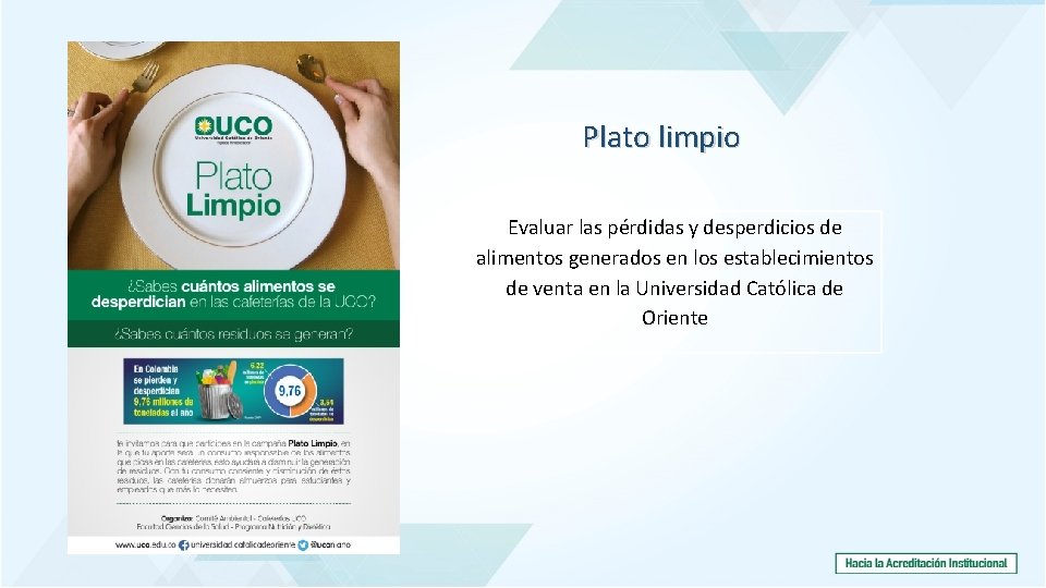 Plato limpio Evaluar las pérdidas y desperdicios de alimentos generados en los establecimientos de