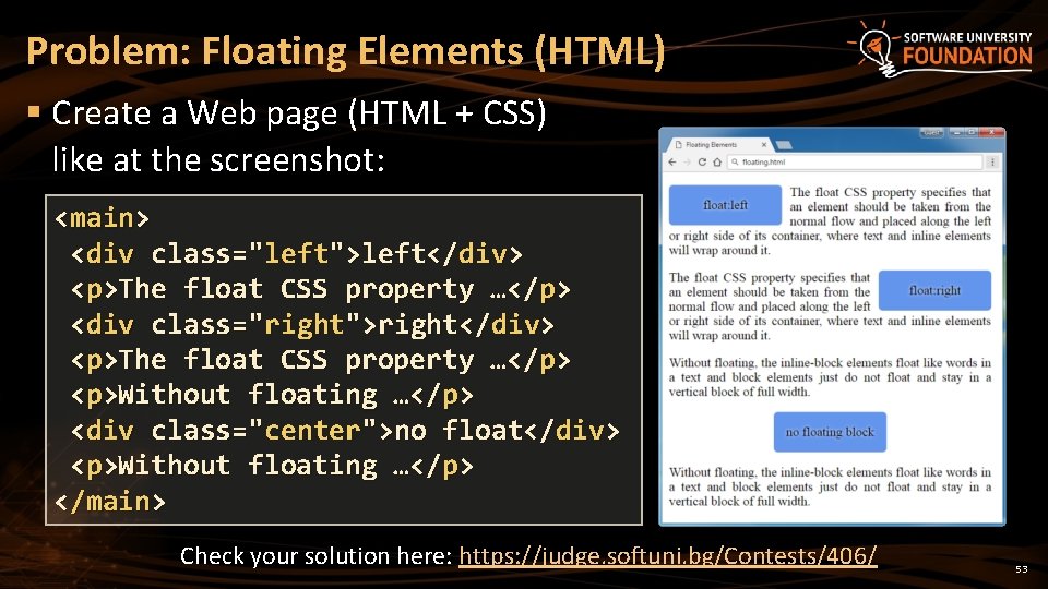 Problem: Floating Elements (HTML) § Create a Web page (HTML + CSS) like at Problem: Floating Elements (HTML) § Create a Web page (HTML + CSS) like at