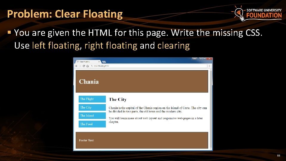 Problem: Clear Floating § You are given the HTML for this page. Write the